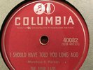 The Four Lads-I Should Have Told You Long Ago/Istanbul-Columbia,40082 78rpm E