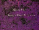 Mazzy Star-So Tonight That I Might See LP Vinyl