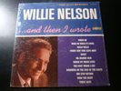 WILLIE NELSON AND THEN I WROTE LP RECORD ORIGINAL