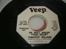 Rare Northern Soul Original Demo Timothy Wilson He will break your heart Veep