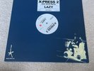 X-Press 2 (feat. David Byrne) Lazy 12