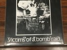 ANTI-CIMEX - VICTIMS OF A BOMB RAID 7” Kaaos Terveet Kadet Shitlickers discharge