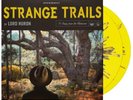 LORD HURON Strange Trails (SEALED) YELLOW-BLACK VINYL 2xLP /750 phoebe bridgers