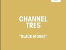 Channel Tres - Black Moses YELLOW & WHITE EP Only 500 Copies [PREORDER]