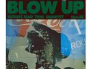 Isao Suzuki Trio / Quartet BLOW UP Ltd Ed 45 RPM 2 LPs   Three Blind Mice TBM-15