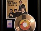 THE BEATLES TICKET TO RIDE  GOLD METALIZED RECORD RARE 45 PM NON RIAA AWARD