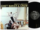 Chet Baker - Chet Baker & His Crew LP - Pacific Jazz - PJ-1224 Mono DG VG+