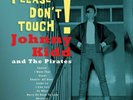 KIDD,JOHNNY-PLEASE DONT TOUCH (LP & CD,10INCH,45RPM) VINYL NEW