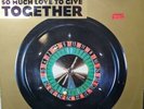 (77) Together (2) ?– So Much Love To Give 12