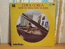 Chick Corea – Now He Sings, Now He Sobs LP