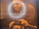 WALT DICKERSON This Is Walt Dickerson  LP NEW JAZZ NJLP 8254 US 1961 RVG DG MONO