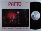 PATTO Roll 'Em Smoke 'Em Put Another Line Out ISLAND LP VG+  