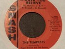 northern soul THE TEMPESTS would you believe ORIGINAL USA 45 VG+