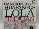Lola Beltran Canciones Y Huapangos Vg 12” Lp Record
