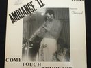 AMBIANCE II FUSION COME TOUCH TOMORROW 1985 VINYL LP RARE SPIRITUAL JAZZ FUNK