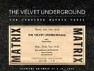 The Velvet Underground - 'The Complete Matrix Tapes'  8 LP Vinyl Box Set