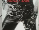 MOTLEY CRUE : TOO FAST FOR LOVE  ( MOTORHEAT , SCORPIONS , N.Y.DOOLS  )
