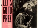 Lester Young With Count Basie Orchestra – Let's Go To Prez LP 1956 Epic  LN-3168