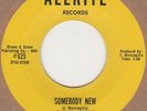 Danny Moore Somebody New Allrite (styrene orig) Soul Northern Motown