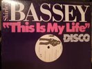 SHIRLEY BASSEY This Is My Life 12” SINGLE Promo Record/Mint/Never Played 6:15