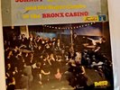 Johnny El Bravo Lopez - AT THE BRONX CASINO
