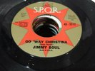 SOUL Jimmy Soul Go 'Way Christina / Everybody's Gone Ape SPQR 45-3312 1963 VG+