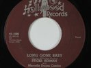 R&B 45 STICKS HERMAN Long Gone Baby HOLLYWOOD HEAR