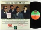 Ornette Coleman Quartet - This Is Our Music LP - Atlantic SD 1353 VG+ Autograph