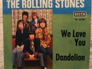 ROLLING STONES German PS 45 Original. WE LOVE YOU / DANDELION.