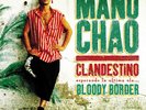 Manu Chao **Clandestino / Bloody Border *NEW RECORD LP VINYL