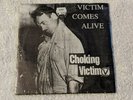 Choking Victim - Victim Comes Alive 7