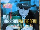 VAN MORRISON PAY THE DEVIL US LP LOST HIGHWAY 2005