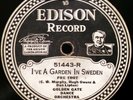 Edison Record 51443 I've A Garden In Sweden / Southern Rose Golden Gate Orch.