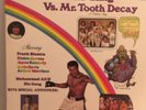 ALI & HIS GANG Vs MR TOOTH FAIRY           LP    THE ADVENTURES OF