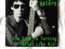 Roger Waters - The Tide is Turning (After Live Aid) 7