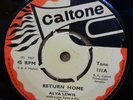 ALVA LEWIS RETURN HOME / YOU ARE THE ONE UK CALTONE 7