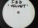 FBD Project - Just Visiting Mars/Velvet 12” Vinyl White Label