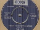 THE FLIES*I'M NOT YOUR STEPPING STONE*MOD*DANCER*THE DECCA LABEL*HEAR IT