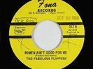 Deep Soul Garage 45 - Fabulous Flippers - Women Ain't Good For Me - Fona - VG++
