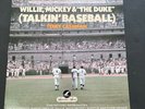 WILLIE, MICKEY, & THE DUKE TALKIN BASEBALL TERRY CASHMAN RECORD SIGNATURE SERIES