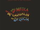 Friday Night In San Francisco by Al Dimeola / McLaughlin, John / Lucia, Paco De