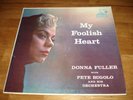 Donna Fuller My Foolish Heart LP Liberty LRP 3024 Deep Groove Female JAZZ VOCAL