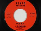 Northern Soul/R&B Mod 45 - L.B. Wilson - Don't - Vivid - VG++ mp3