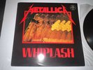 METALLICA”WHIPLASH”LP/VINYL IMPORT E.P JUMP N FIRE SEEK N DESTROY PHANTOM LORD.