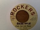 Tetrack , Only Jah Jah Know   , 7” Rockers
