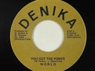 Modern Soul 45 - World - You Got The Power - Denika - VG++ mp3