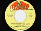Sweet Soul 45 - Majestic Arrows - The Magic Of Your Love - Bandit - VG+ mp3