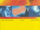 YOUNG GODS, The - Play Kurt Weill (30th Anniversary Edition) - Vinyl (LP)
