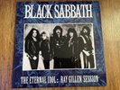 BLACK SABBATH ETERNAL IDOL - RAY GILLEN SESSION - NEW VINYL LP LTD NUMBER of 300