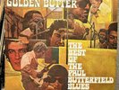 PAUL BUTTERFIELD BLUES BAND - Golden Butter (Best Of) 12